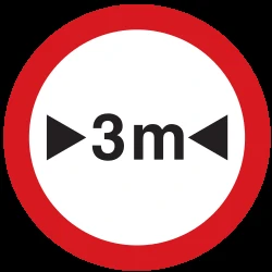 Vehicles wider than indicated prohibited.