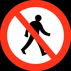 Pedestrians prohibited.