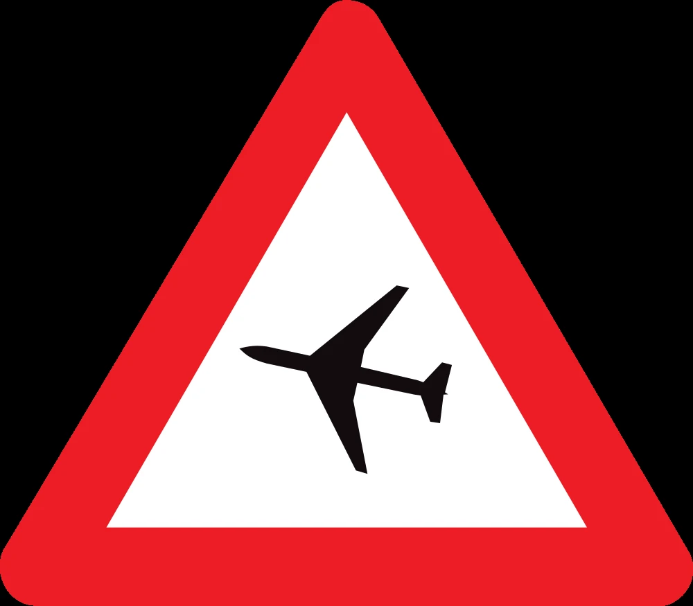 Warning for low-flying aircrafts.