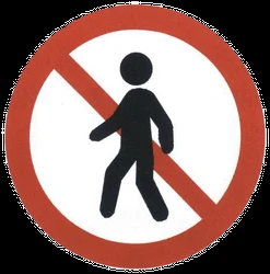 Pedestrians prohibited.
