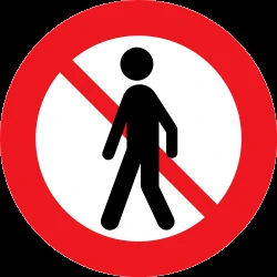 Pedestrians prohibited.