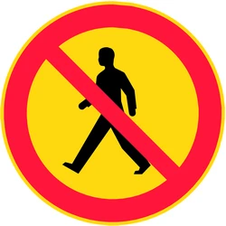 Pedestrians prohibited.