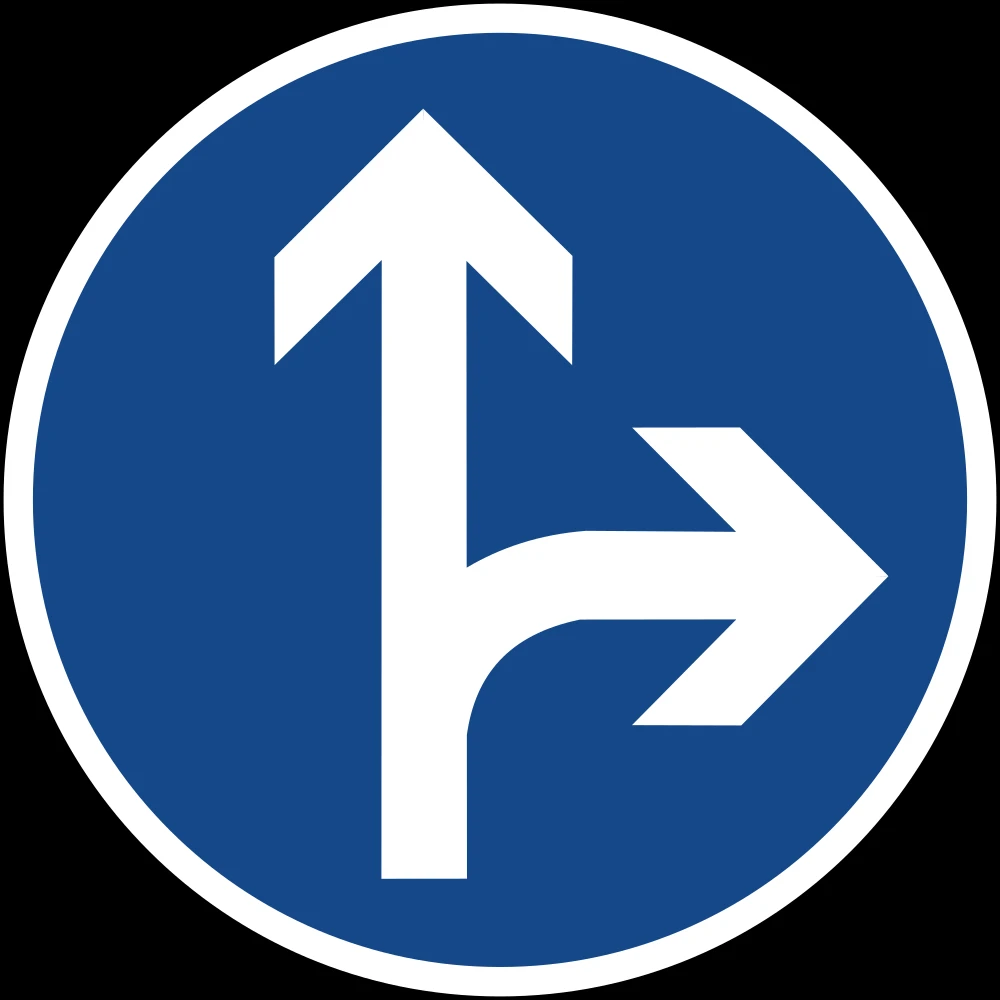 Driving straight ahead or turning right mandatory.
