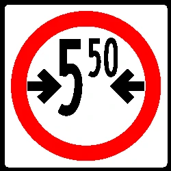 Vehicles wider than indicated prohibited.