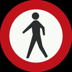 Pedestrians prohibited.