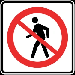 Pedestrians prohibited.
