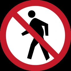 Pedestrians prohibited.