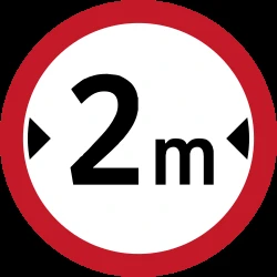 Vehicles wider than indicated prohibited.