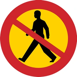 Pedestrians prohibited.