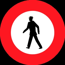 Pedestrians prohibited.