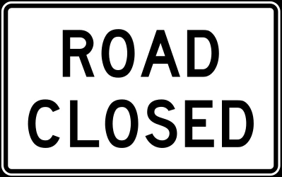 The road is closed.