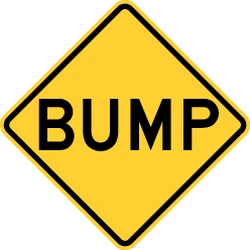 Warning for a speed bump.