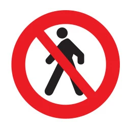 Pedestrians prohibited.